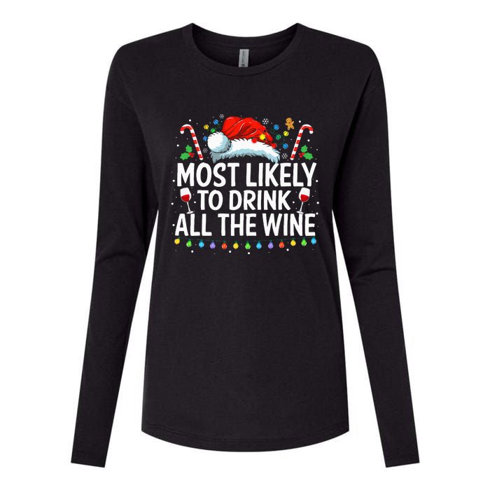 Most Likely To Drink All The Wine Family Matching Xmas  Womens Cotton Relaxed Long Sleeve T-Shirt