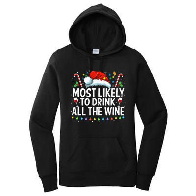 Most Likely To Drink All The Wine Family Matching Xmas  Women's Pullover Hoodie