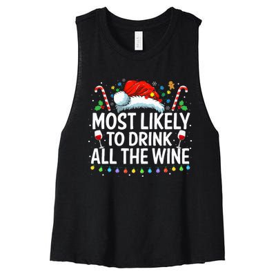 Most Likely To Drink All The Wine Family Matching Xmas  Women's Racerback Cropped Tank