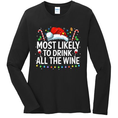 Most Likely To Drink All The Wine Family Matching Xmas  Ladies Long Sleeve Shirt