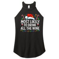 Most Likely To Drink All The Wine Family Matching Xmas  Women's Perfect Tri Rocker Tank