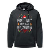 Most Likely To Be Late For Christmas Matching Family Xmas Performance Fleece Hoodie