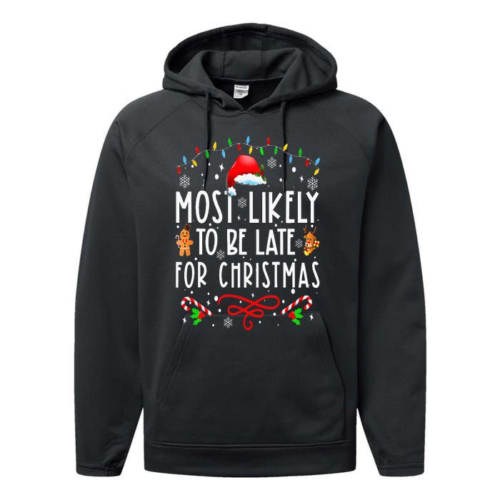 Most Likely To Be Late For Christmas Matching Family Xmas Performance Fleece Hoodie