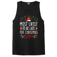 Most Likely To Be Late For Christmas Matching Family Xmas PosiCharge Competitor Tank