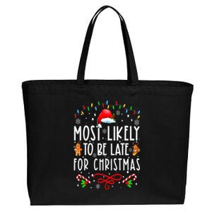 Most Likely To Be Late For Christmas Matching Family Xmas Cotton Canvas Jumbo Tote