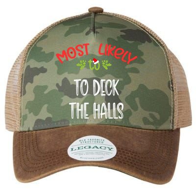 Most Likely To Christmas To Deck The Halls Family Group Legacy Tie Dye Trucker Hat