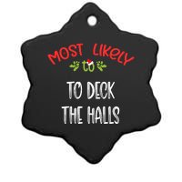 Most Likely To Christmas To Deck The Halls Family Group Ceramic Star Ornament