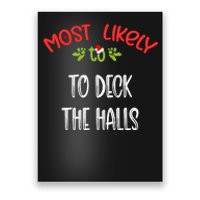 Most Likely To Christmas To Deck The Halls Family Group Poster