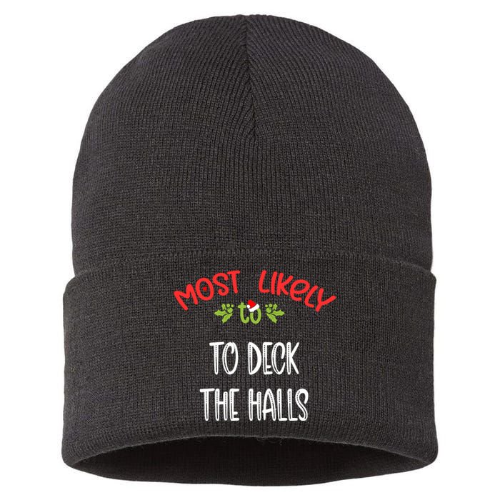 Most Likely To Christmas To Deck The Halls Family Group Sustainable Knit Beanie