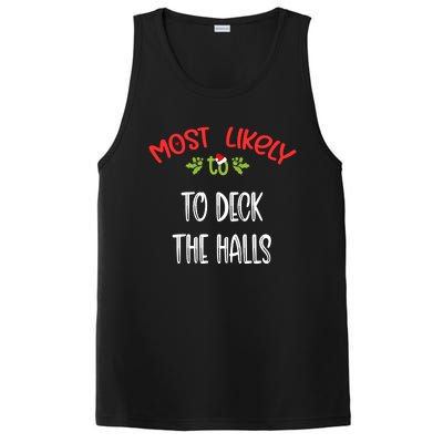 Most Likely To Christmas To Deck The Halls Family Group PosiCharge Competitor Tank