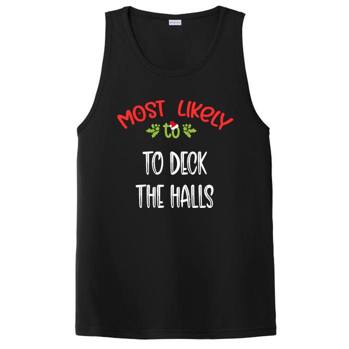 Most Likely To Christmas To Deck The Halls Family Group PosiCharge Competitor Tank