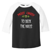 Most Likely To Christmas To Deck The Halls Family Group Toddler Fine Jersey T-Shirt