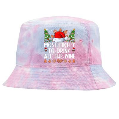 Most Likely To Drink All The Wine Christmas Shirts For Family Tie-Dyed Bucket Hat