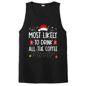 Most Likely To Drink All The Coffee Funny Family Christmas  PosiCharge Competitor Tank