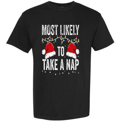 Most Likely To Take A Nap Matching Christmas For Family Garment-Dyed Heavyweight T-Shirt