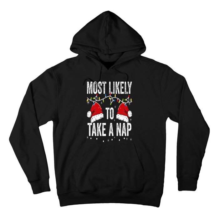 Most Likely To Take A Nap Matching Christmas For Family Hoodie