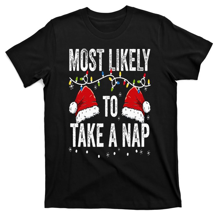 Most Likely To Take A Nap Matching Christmas For Family T-Shirt