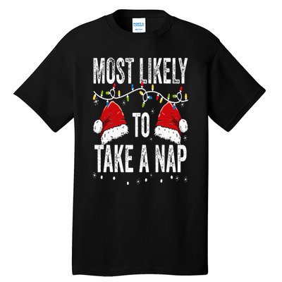 Most Likely To Take A Nap Matching Christmas For Family Tall T-Shirt