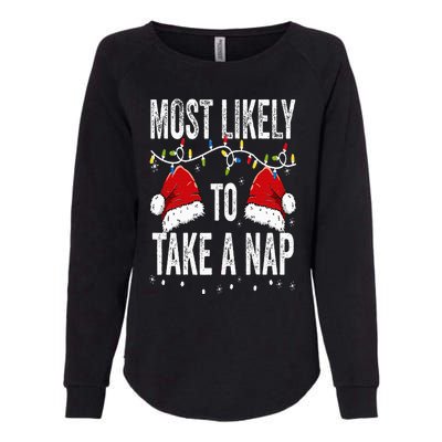 Most Likely To Take A Nap Matching Christmas For Family Womens California Wash Sweatshirt