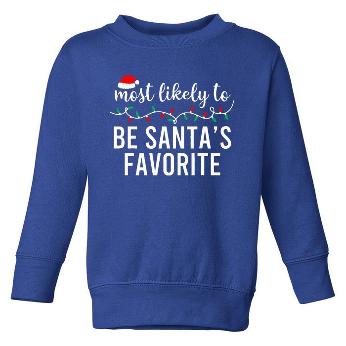 Most Likely To Christmas Matching Family Pajamas Funny Toddler Sweatshirt