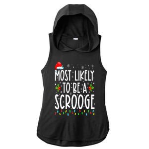 Most Likely To Be A Scrooge Funny Family Matching Christmas Ladies PosiCharge Tri-Blend Wicking Draft Hoodie Tank