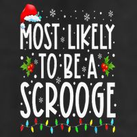 Most Likely To Be A Scrooge Funny Family Matching Christmas 25L Jumbo Tote