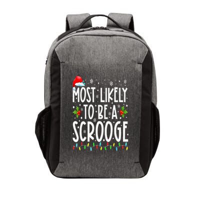 Most Likely To Be A Scrooge Funny Family Matching Christmas Vector Backpack