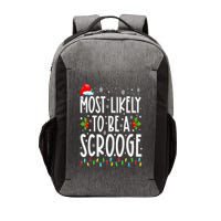 Most Likely To Be A Scrooge Funny Family Matching Christmas Vector Backpack
