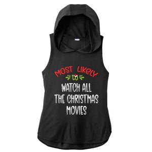 Most Likely To Christmas Watch All The Christmas Movies Family Group Ladies PosiCharge Tri-Blend Wicking Draft Hoodie Tank