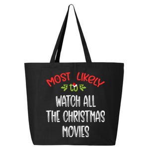 Most Likely To Christmas Watch All The Christmas Movies Family Group 25L Jumbo Tote