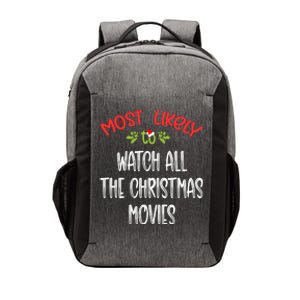 Most Likely To Christmas Watch All The Christmas Movies Family Group Vector Backpack