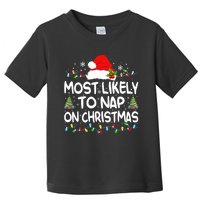 Most Likely To Nap On Christmas Matching Family Christmas Toddler T-Shirt