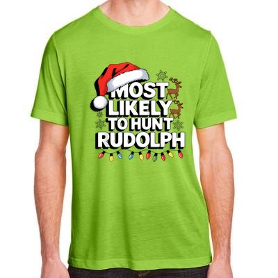 Most Likely To Hunt Matching Funny Christmas Santa Adult ChromaSoft Performance T-Shirt