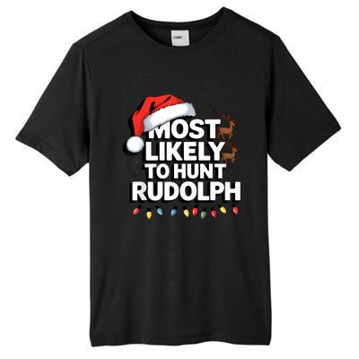 Most Likely To Hunt Matching Funny Christmas Santa Tall Fusion ChromaSoft Performance T-Shirt