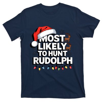 Most Likely To Hunt Matching Funny Christmas Santa T-Shirt