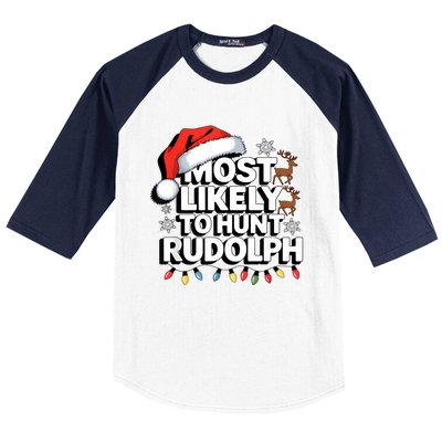 Most Likely To Hunt Matching Funny Christmas Santa Baseball Sleeve Shirt