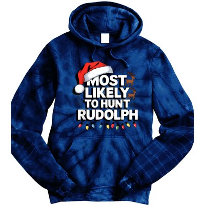 Most Likely To Hunt Matching Funny Christmas Santa Tie Dye Hoodie