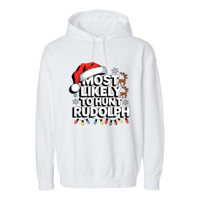 Most Likely To Hunt Matching Funny Christmas Santa Garment-Dyed Fleece Hoodie