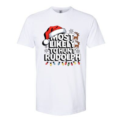 Most Likely To Hunt Matching Funny Christmas Santa Softstyle CVC T-Shirt