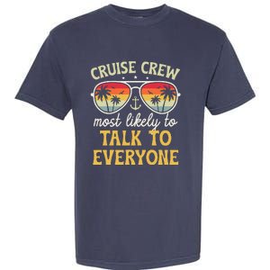 Most Likely To Talk To Everyone Matching Family Cruise 2024 Garment-Dyed Heavyweight T-Shirt