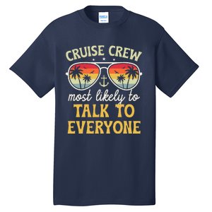 Most Likely To Talk To Everyone Matching Family Cruise 2024 Tall T-Shirt