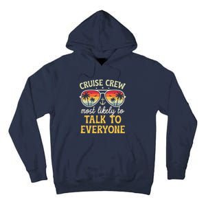 Most Likely To Talk To Everyone Matching Family Cruise 2024 Tall Hoodie