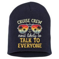 Most Likely To Talk To Everyone Matching Family Cruise 2024 Short Acrylic Beanie