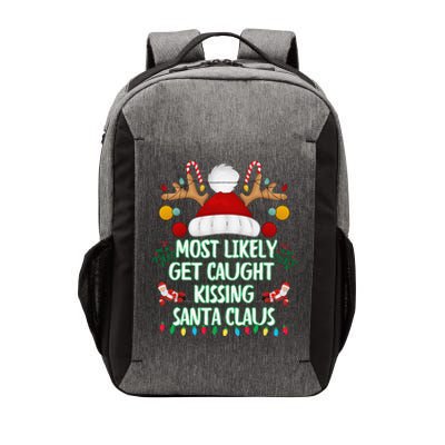 Most Likely To Get Caught Kissing Santa Claus Christmas Vector Backpack