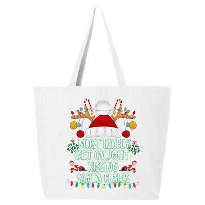 Most Likely To Get Caught Kissing Santa Claus Christmas 25L Jumbo Tote