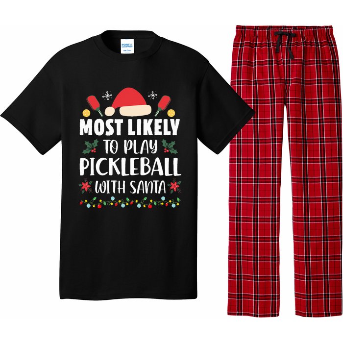 Most Likely To Play Pickleball With Santa Family Christmas Pajama Set