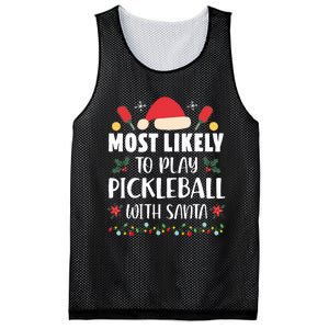 Most Likely To Play Pickleball With Santa Family Christmas Mesh Reversible Basketball Jersey Tank