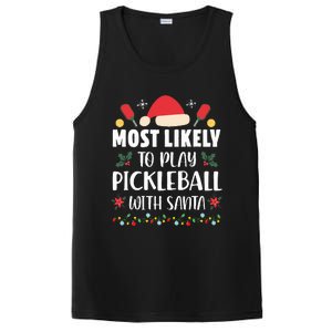 Most Likely To Play Pickleball With Santa Family Christmas PosiCharge Competitor Tank