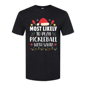 Most Likely To Play Pickleball With Santa Family Christmas Softstyle CVC T-Shirt