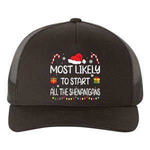 Most Likely To Start All The Shenanigans Family Christmas Yupoong Adult 5-Panel Trucker Hat